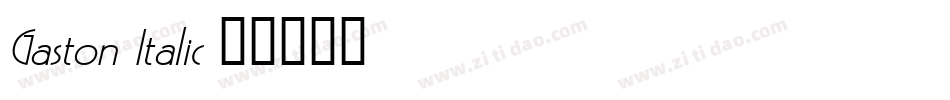 Gaston Italic字体转换